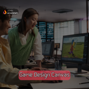 Game Design Canvas Guide for Beginners John Academy Code