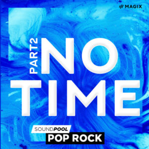 MAGIX Soundpool No Time - Part 2 ProducerPlanet CD Key