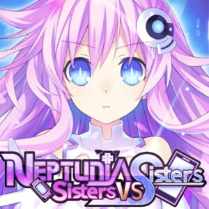 Neptunia: Sisters VS Sisters EU (without DE/NL/PL/AT) Xbox Series X|S CD Key