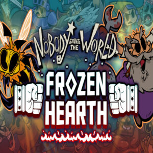 Nobody Saves the World + Frozen Hearth DLC XBOX One / Xbox Series / Windows 10/11 Account