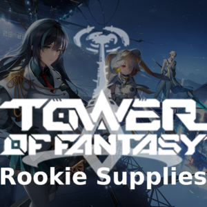 Tower Of Fantasy - Rookie Supplies DLC Digital Download CD Key