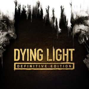 Dying Light: Definitive Edition UNCUT EU XBOX One / Xbox Series X|S CD Key